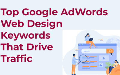Top Google AdWords Web Design Keywords That Drive Traffic